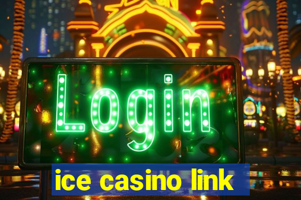 ice casino link